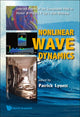 Book cover of: Nonlinear Wave Dynamics: Selected Papers Of The Symposium Held In Honor Of Philip L-f Liu's 60th Birthday. By: PATRICK LYNETT