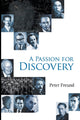 Book cover of: Passion For Discovery, A. By: Peter Freund