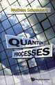 Book cover of: Quantum Processes. By: W. Schommers