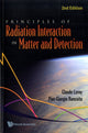 Book cover of: Principles Of Radiation Interaction In Matter And Detection (2nd Edition). By: Claude Leroy