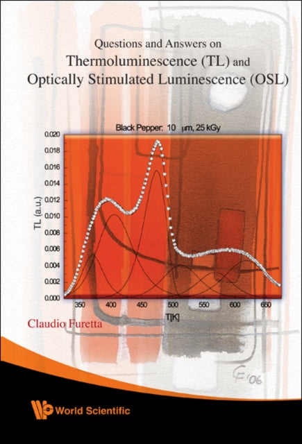 Book cover of: Questions And Answers On Thermoluminescence (Tl) And Optically Stimulated Luminescence (Osl). By: C. Furetta