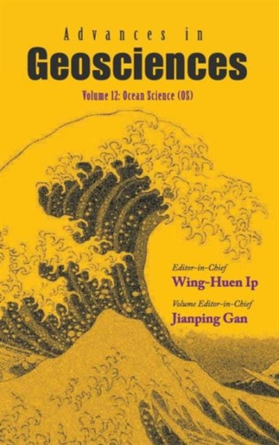 Book cover of: Advances In Geosciences - Volume 12: Ocean Science (Os)