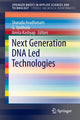 Book cover of: Next Generation DNA Led Technologies. By: Sharada Avadhanam