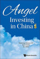 Book cover of: Angel Investing In China. By: Manhong Mannie Liu