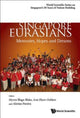 Book cover of: Singapore Eurasians: Memories, Hopes And Dreams. By: Myrna L. Blake