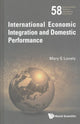Book cover of: International Economic Integration And Domestic Performance. By: Mary Lovely