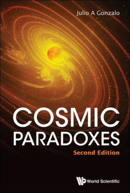 Book cover of: Cosmic Paradoxes. By: Julio A. Gonzalo