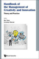 Book cover of: Handbook Of The Management Of Creativity And Innovation: Theory And Practice. By: Lisa Min Tang