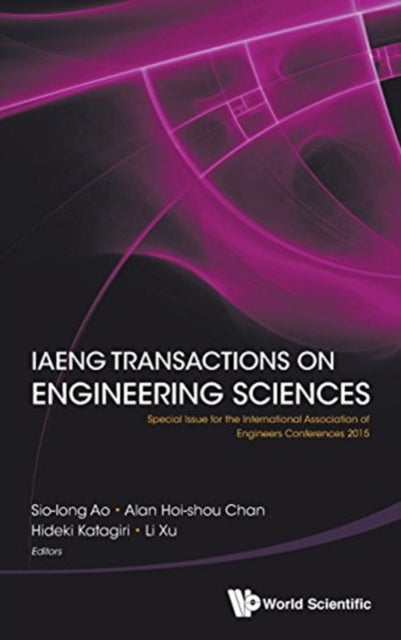 Book cover of: Iaeng Transactions On Engineering Sciences: Special Issue For The International Association Of Engineers Conferences 2015. By: Sio-Iong Ao