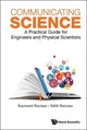 Book cover of: Communicating Science: A Practical Guide For Engineers And Physical Scientists. By: R. L. Boxman