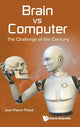 Book cover of: Brain Vs Computer: The Challenge Of The Century. By: J. P. Fillard