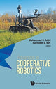 Book cover of: Advances In Cooperative Robotics - Proceedings Of The 19th International Conference On Clawar 2016. By: MOHAMMAD OSMAN TOKHI