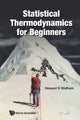 Book cover of: Statistical Thermodynamics For Beginners. By: Howard D. Stidham
