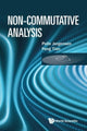 Book cover of: Non-commutative Analysis. By: Palle E. T. Jørgensen