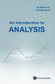 Book cover of: Introduction To Analysis, An. By: Piotr Mikusinski