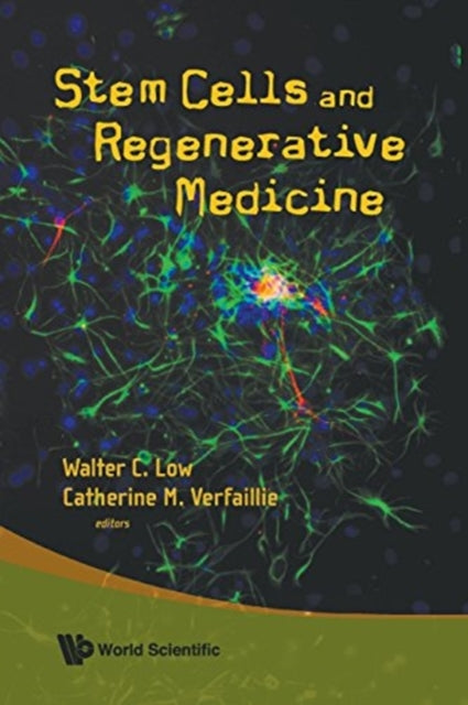 Book cover of: Stem Cells And Regenerative Medicine. By: Walter C. Low