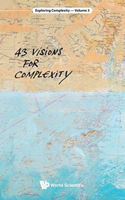Book cover of: 43 Visions For Complexity. By: Stefan Thurner