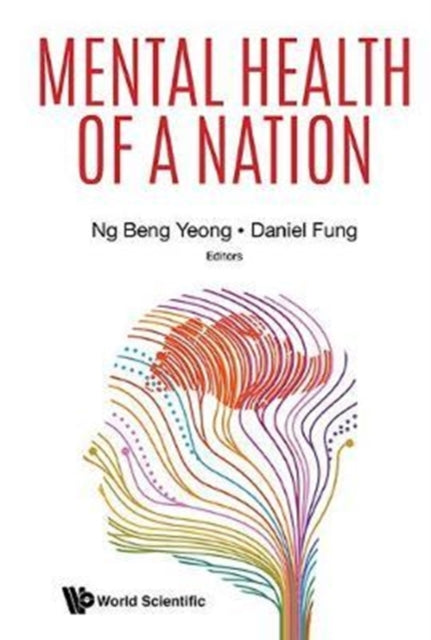 Book cover of: Mental Health Of A Nation. By: Beng Yeong Ng