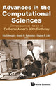Book cover of: Advances In The Computational Sciences - Proceedings Of The Symposium In Honor Of Dr Berni Alder's 90th Birthday. By: Eric Schwegler