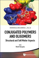 Book cover of: Conjugated Polymers And Oligomers: Structural And Soft Matter Aspects. By: Matti Knaapila