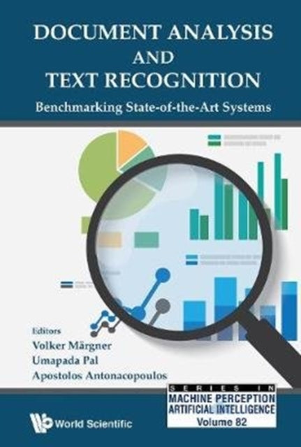 Book cover of: Document Analysis And Text Recognition: Benchmarking State-of-the-art Systems. By: Volker Margner