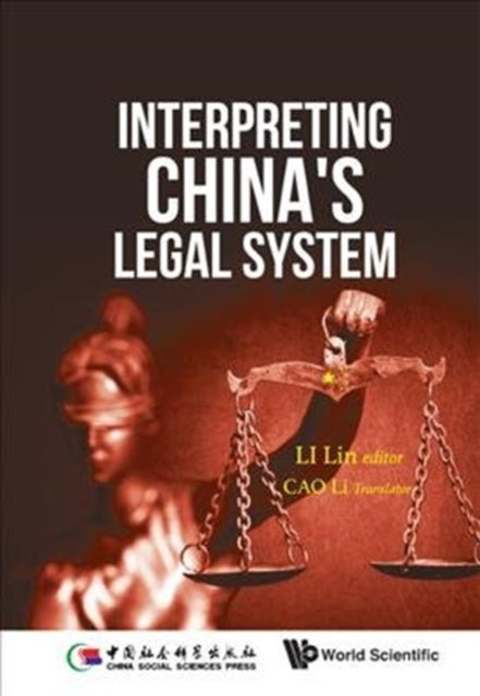 Book cover of: Interpreting China's Legal System. By: Lin Li