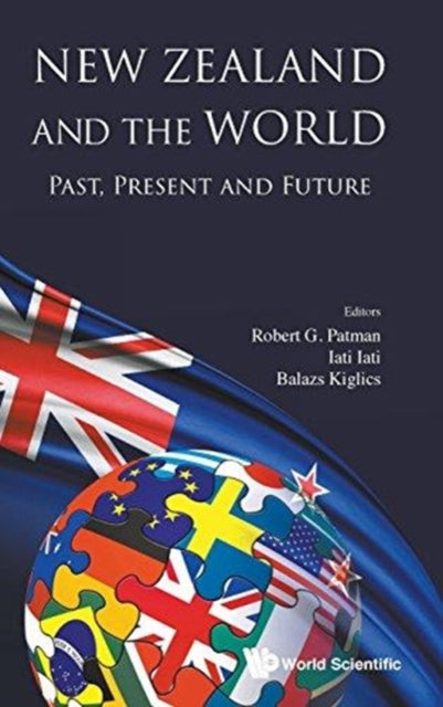 Book cover of: New Zealand And The World: Past, Present And Future. By: Robert G. Patman