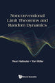 Book cover of: Nonconventional Limit Theorems And Random Dynamics. By: Yeor Hafouta
