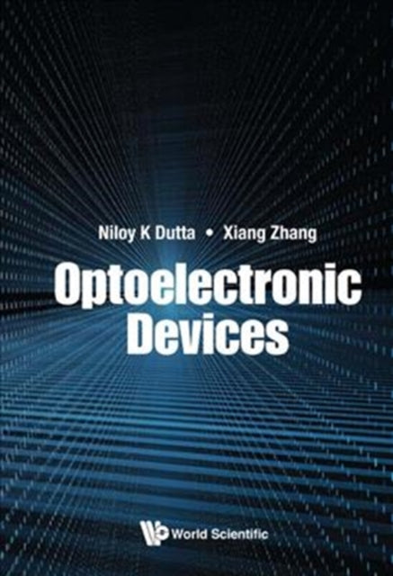 Book cover of: Optoelectronic Devices. By: Niloy K. Dutta