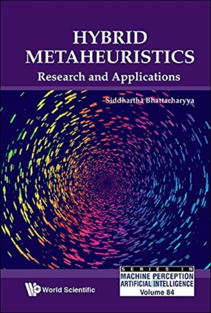 Book cover of: Hybrid Metaheuristics: Research And Applications. By: Siddhartha Bhattacharyya