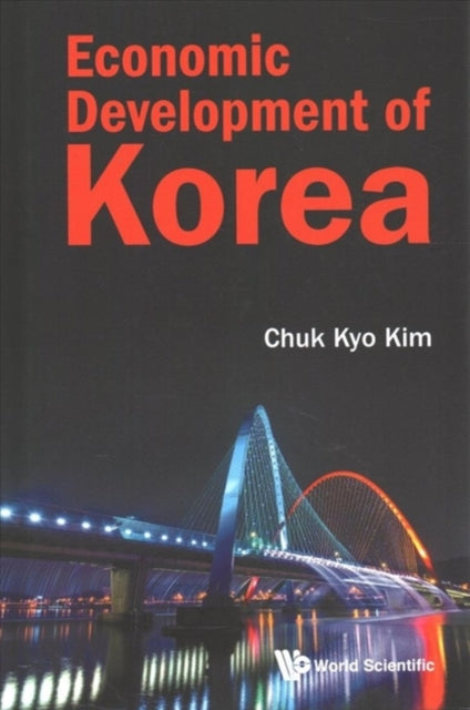 Book cover of: Economic Development Of Korea. By: Chuk Kyo Kim