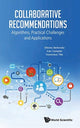 Book cover of: Collaborative Recommendations: Algorithms, Practical Challenges And Applications. By: Shlomo Berkovsky