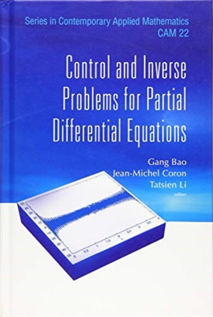Book cover of: Control And Inverse Problems For Partial Differential Equations. By: Gang Bao