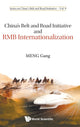 Book cover of: China's Belt And Road Initiative And Rmb Internationalization. By: Gang Meng
