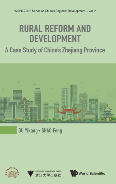Book cover of: Rural Reform And Development: A Case Study Of China's Zhejiang Province. By: Yikang Gu