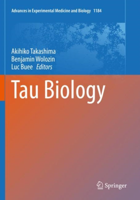Book cover of: Tau Biology. By: Akihiko Takashima