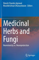 Book cover of: Medicinal Herbs and Fungi. By: Dinesh Chandra Agrawal