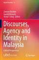 Book cover of: Discourses, Agency and Identity in Malaysia. By: Zawawi Ibrahim
