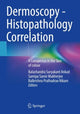 Book cover of: Dermoscopy - Histopathology Correlation. By: Balachandra Suryakant Ankad