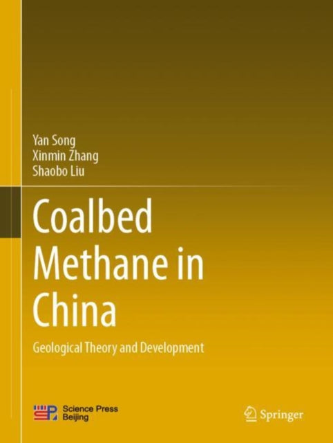 Book cover of: Coalbed Methane in China. By: Yan Song