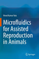 Book cover of: Microfluidics for Assisted Reproduction in Animals. By: Vinod Kumar Yata