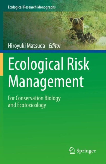 Book cover of: Ecological Risk Management. By: Hiroyuki Matsuda