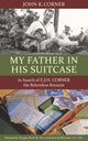 Book cover of: My Father in His Suitcase