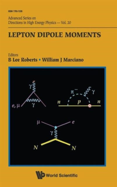 Book cover of: Lepton Dipole Moments. By: B. Lee Roberts