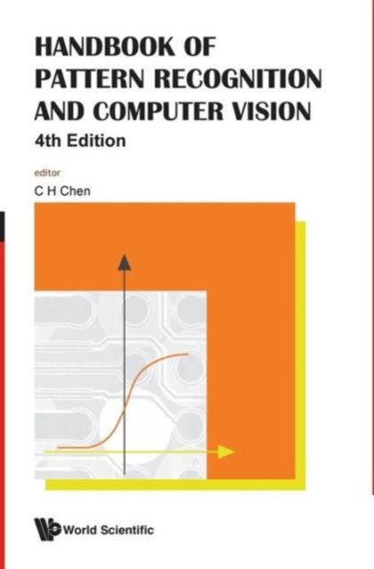 Book cover of: Handbook Of Pattern Recognition And Computer Vision (4th Edition). By: C. H. Chen