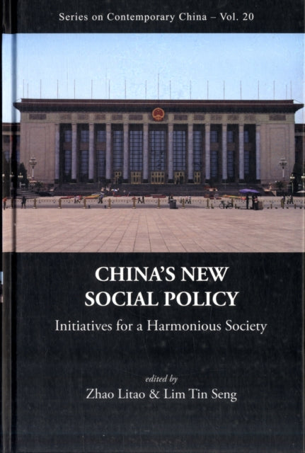 Book cover of: China's New Social Policy: Initiatives For A Harmonious Society