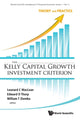 Book cover of: Kelly Capital Growth Investment Criterion, The: Theory And Practice