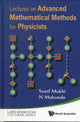 Book cover of: Lectures On Advanced Mathematical Methods For Physicists. By: Sunil Mukhi