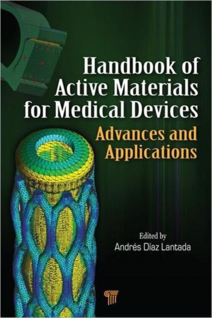 Book cover of: Handbook of Active Materials for Medical Devices. By: Andres Diaz Lantada