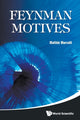 Book cover of: Feynman Motives. By: Matilde Marcolli